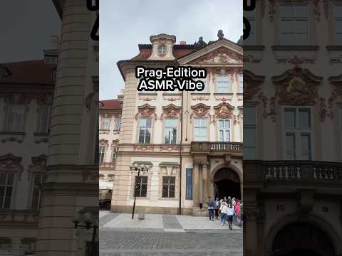 Prag 2025 #ASMR-Vibe