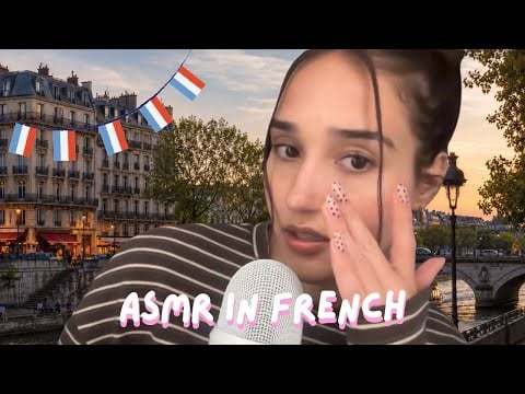 ASMR IN FRENCH 🥖🇫🇷☁️