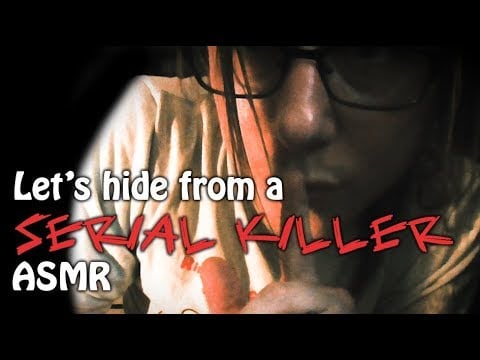 Let's Hide From A Serial Killer ASMR
