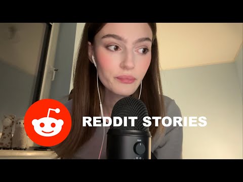 ASMR reading and discussing Reddit stories
