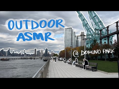 outdoor asmr: at domino park!!