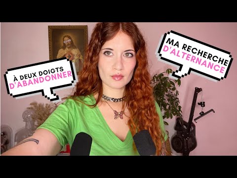 ASMR - AU BOUT DE MA VIE, la recherche d'alternance (blabla #32)