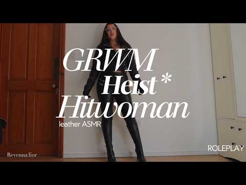 GRWM for the Leather Heist Hitwoman Roleplay