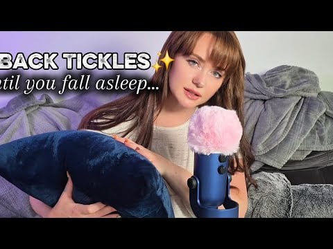 ✨️Back Tickles ASMR✨️ for men who want company fall asleep