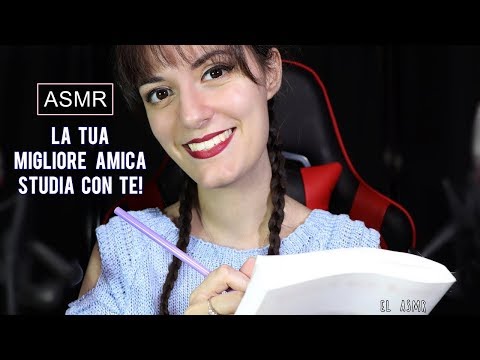 LA TUA MIGLIORE AMICA STUDIA CON TE!♥ Roleplay| ASMR ITA