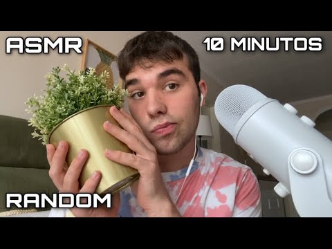 ASMR RANDOM TRIGGERS PARA DORMIR EN 10 MINUTOS