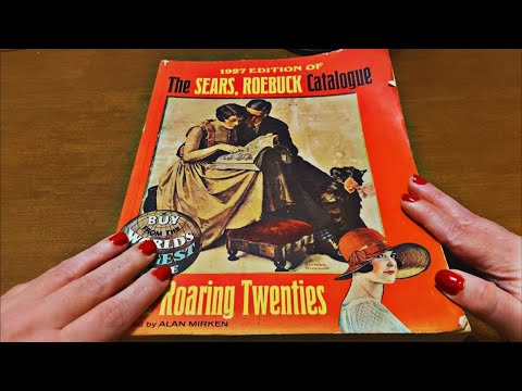 ASMR-Looking Through A 1927 Sears Catalog Reprint. The Roaring 20”s..