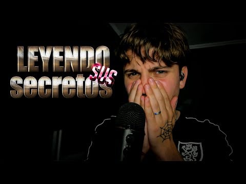 ASMR leyendo sus SECRETOS y CONFESIONES😟