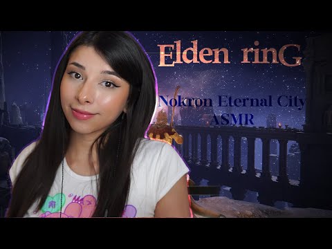 ASMR the Most Relaxing Place in Elden Ring 🌒 Nokron Eternal City 🌒