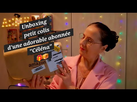Asmr français, Unboxing petit colis d'une adorable abonnée "Céléna"🎁📦
