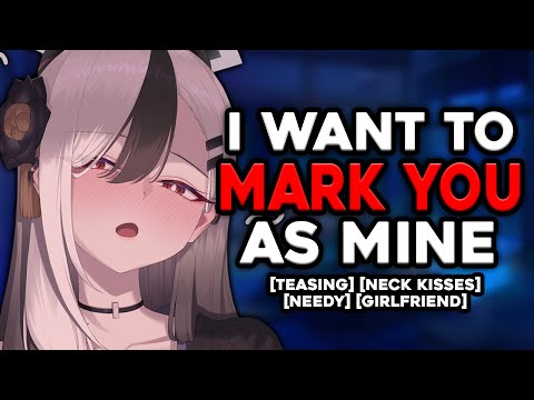 Needy Girlfriend Kisses Your Neck ASMR Roleplay