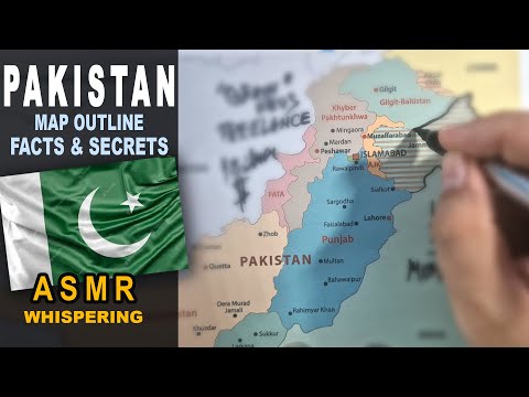 ASMR maps: Tracing PAKISTAN contour and its provinces | Best known facts explained | ASMR whispering