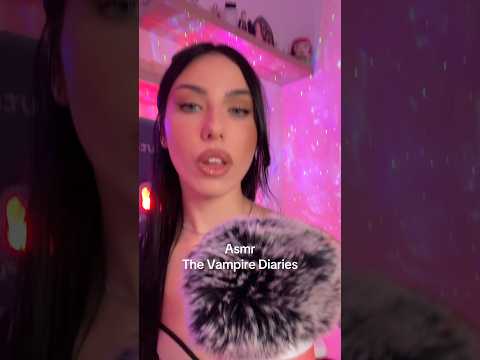 ASMR THE VAMPIRE DIARIES #asmr #asmrtriggers #asmrtriggerwords #tvd #thevampirediaries #tingles