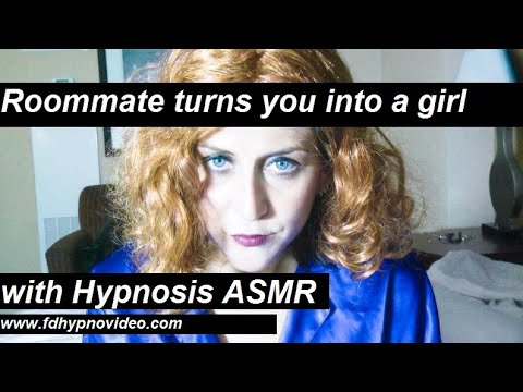 Feminization Hypnosis: Female roommate turns you into a girl. ASMR Roleplay