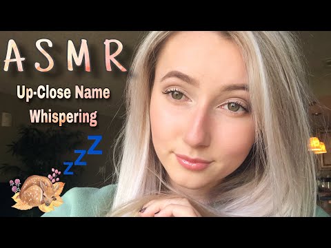 ASMR 💤 UP-CLOSE NAME REPETITION + VISUALS (Patreon Appreciation)