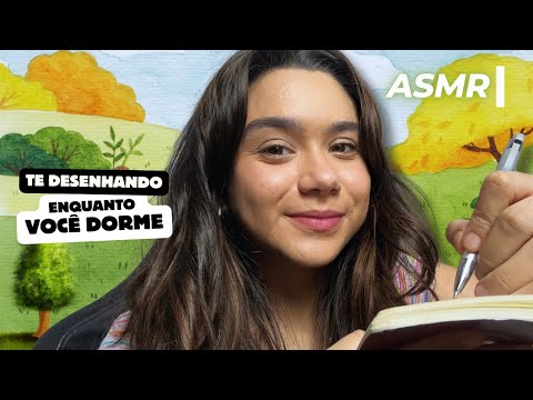 ASMR: TE DESENHANDO ENQUANTO VOCÊ DORME