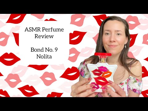 ASMR Perfume Review - Bond No. 9 Nolita - Fresh, Citrus, Floral, Girly, Flirty, Musky, Clean