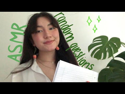ASMR asking you random questions :)