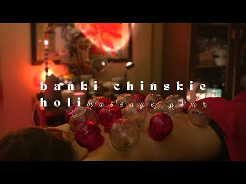 Bańki Chińskie 🧖🏻‍♀️ Masaż ASMR PO POLSKU 🌙 (soft spoken)