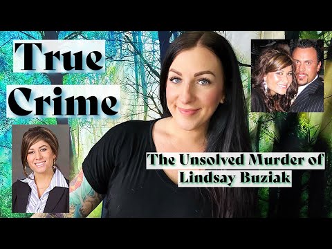 ⚫ ASMR True Crime - The Unsolved Murder of Lindsay Buziak⚫