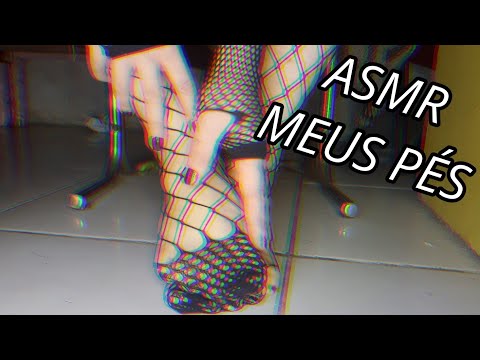 ASMR-MEUS PÉS #asmr #sonsdeboca #relax #arrepios