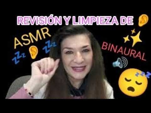 ASMR ✨ REVISIÓN  Y LIMPIEZA ✨ DE 👂🏼 OÍDOS 👂🏼👩🏻‍⚕️ MUY RELAJANTE 😴😴