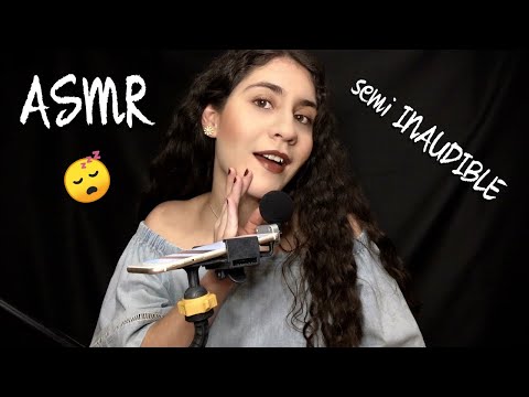 ASMR - Mi primer semi INAUDIBLE echando chismesito