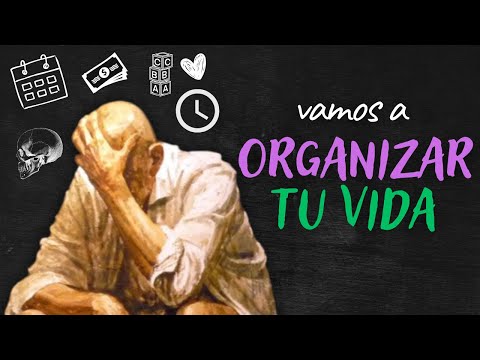 es hora de ORGANIZAR tu VIDA 🧠