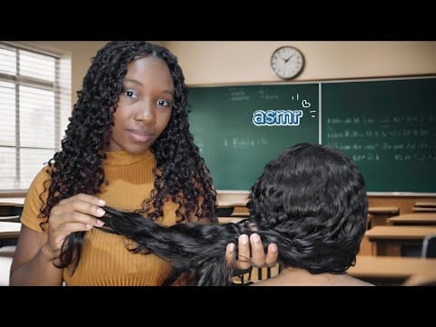 ASMR ROLEPLAY - AMIGA FINALIZANDO E MEXENDO NO SEU CABELO NA SALA DE AULA (asmr aplicado VOZ SUAVE) 