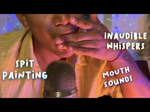 ASMR close up spit painting, mouth sounds and inaudible whispers (Sleep Guaranteed) 😴