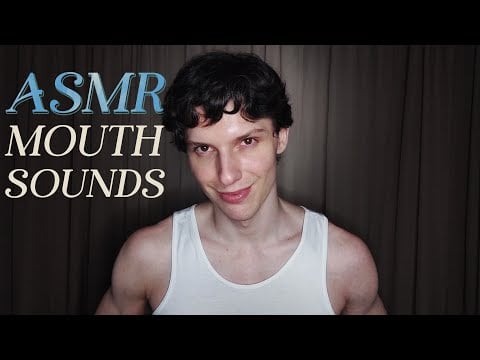 ASMR Mouth Sounds second attempt 'cause y'all asked for it