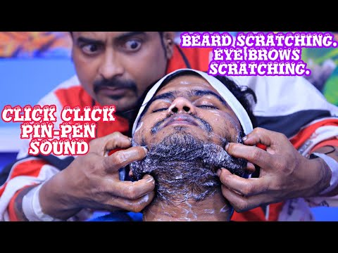 Beard scraching eye brows scraching and beard wash with ASMR sound | click click pin pen therapy