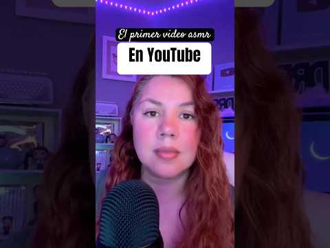 El primer ASMR del Mundo! #asmr