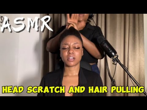 ASMR💫HEAD SCRATCH AND HAIR PULLING