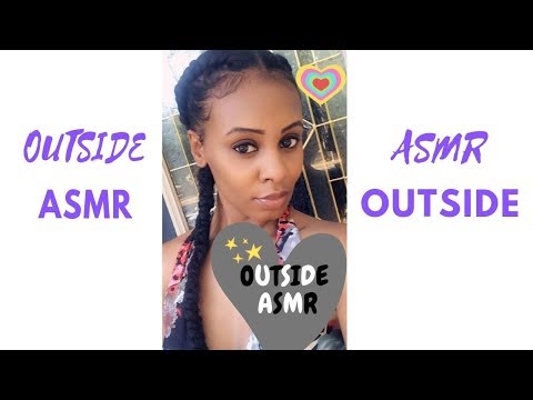 Outside Asmr (Whispered) Hand Movements