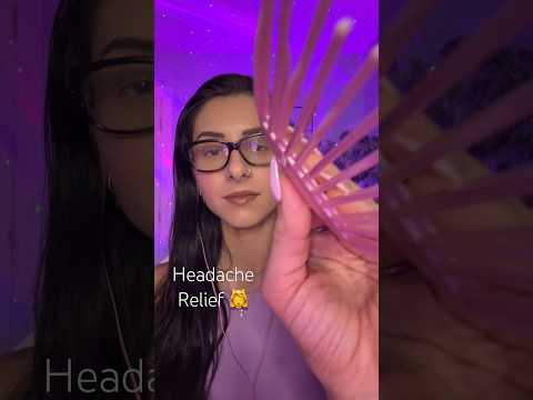 Headache relief in 3 mins 🫶 #asmr #relax #asmrtriggers #asmrforsleep #tingles