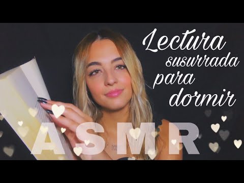 ASMR Español | Lectura SUSURRADA para DORMIR | Mouth sounds 🥰