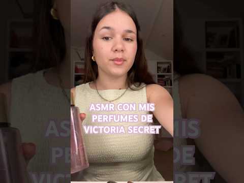 asmr con mis colonias de victoria secret