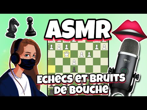 ASMR Français • JE T’ENDORS EN JOUANT AUX ÉCHECS AVEC DES BRUITS DE BOUCHES 👄 