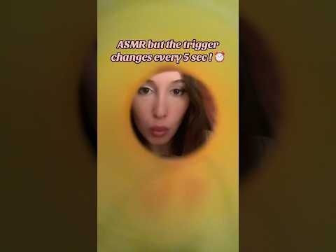 ASMR but the trigger changes every 5 sec⏰! #asmr #asmrtriggers #asmrrelax