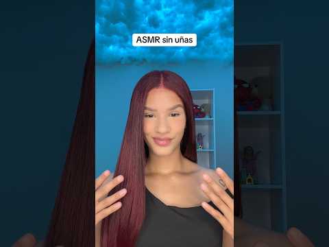 ASMR SIN uñas 💅🏻 #asmr #shorts #asmrtriggers #asmrsounds #asmrtosleep #safisfying #soundstosleep