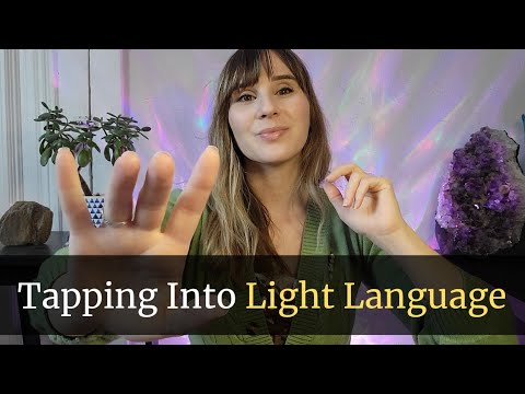 Tapping Into Light Language & Healing The Inner Child