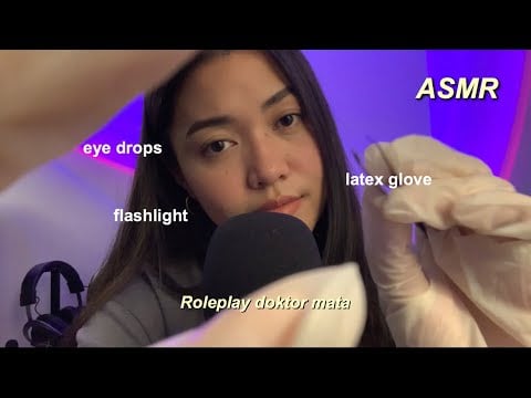 ASMR - Eye doctor roleplay | Something in your eye/emergency eyelash removal (bahasa malaysia)