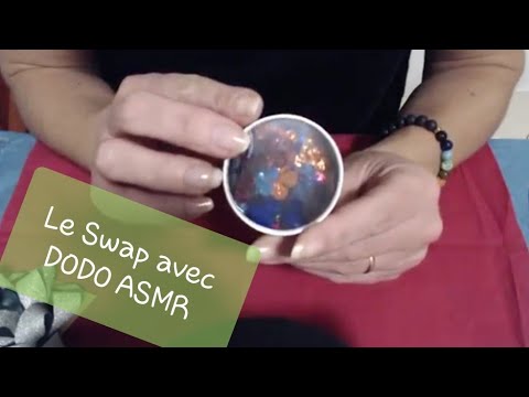 Unboxing ASMR SWAP avec DODO ASMR colis plein de tingles ....merci