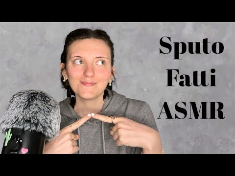 “Sputo fatti” in ASMR 📃😴