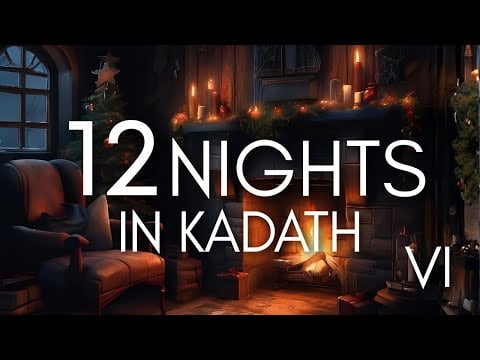 NIGHT VI - Twelve Nights in Kadath | Ulthar's Champions🔥 Fireside ASMR Reading