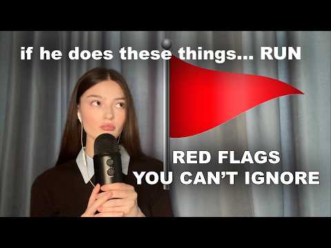 ASMR red flags in men you should NEVER ignore (girl talk & whispering)