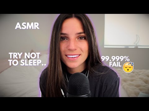 Try Not to Fall Asleep ASMR | 99.999% FAIL