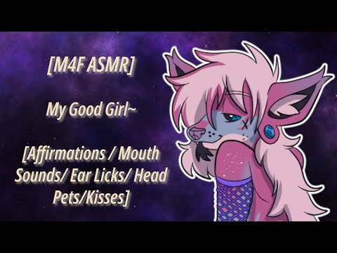 [M4F ASMR] My Good Girl~ [Affirmations || Mouth Sounds || Ear Licks || Head Pets || Kisses]