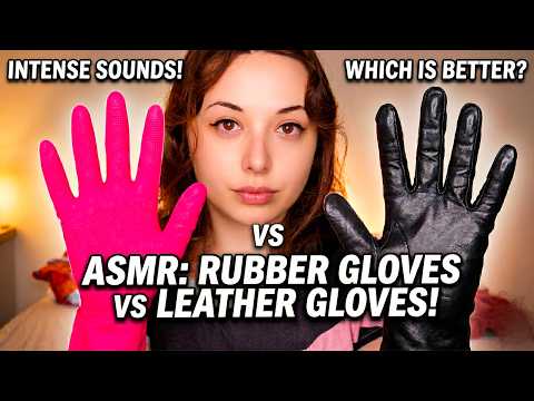 ASMR: INTENSE Rubber Gloves VS Leather Gloves SOUNDS! Which is Better?